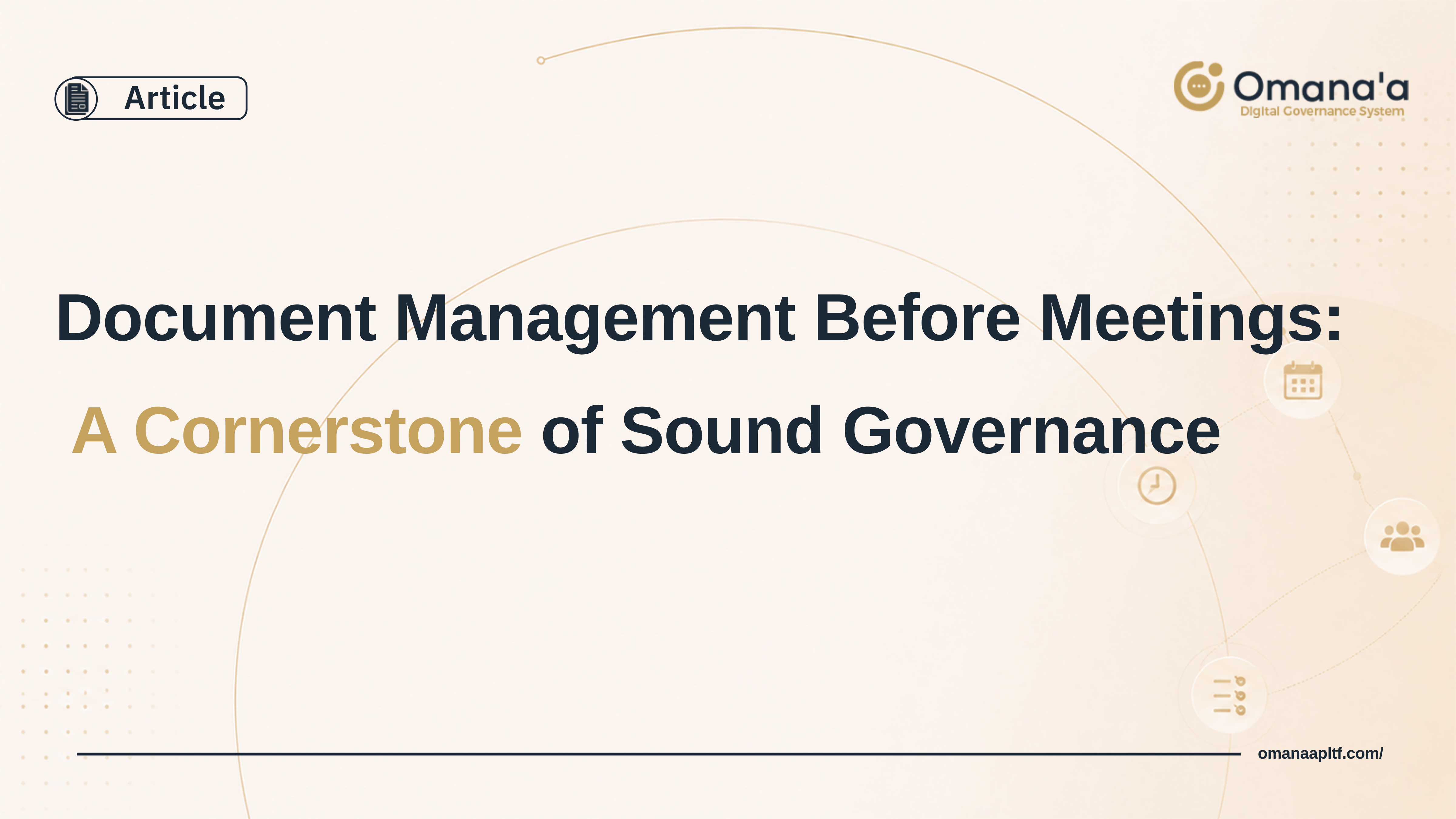 Document Management Before Meetings: A Cornerstone of Sound Governance