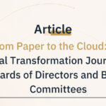 From Paper to the Cloud: The Digital Transformation Journey for Boards of Directors and Board Committees