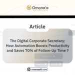 The Digital Corporate Secretary: How Automation Boosts Productivity and Saves 70% of Follow-Up Time ?