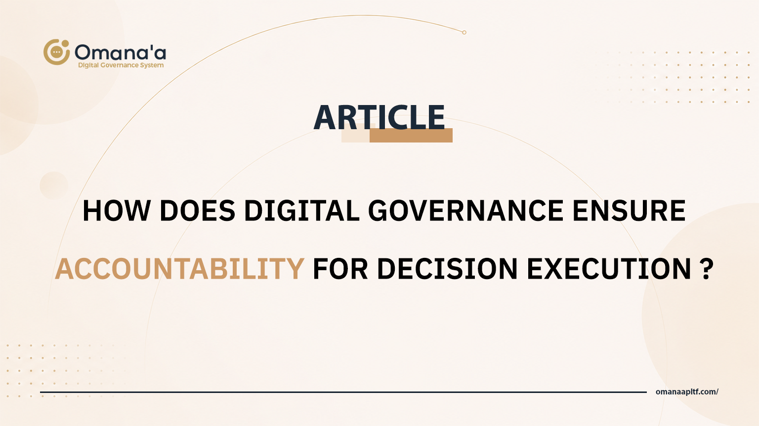 How Does Digital Governance Ensure Accountability for Decision Execution?